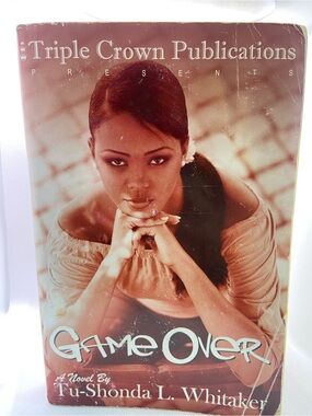 Game Over by Tu-Shonda L. Whitaker - Brown Cover